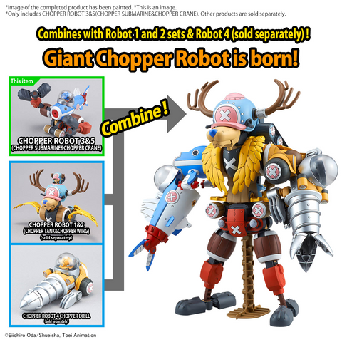 [PRE-ORDER] - [ETA Jan-Feb 25] - Chopper Robot 3&5 (Chopper Submarine & Chopper Crane)